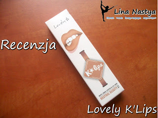 Lina Nastya: Recenzja Lovely K'Lips