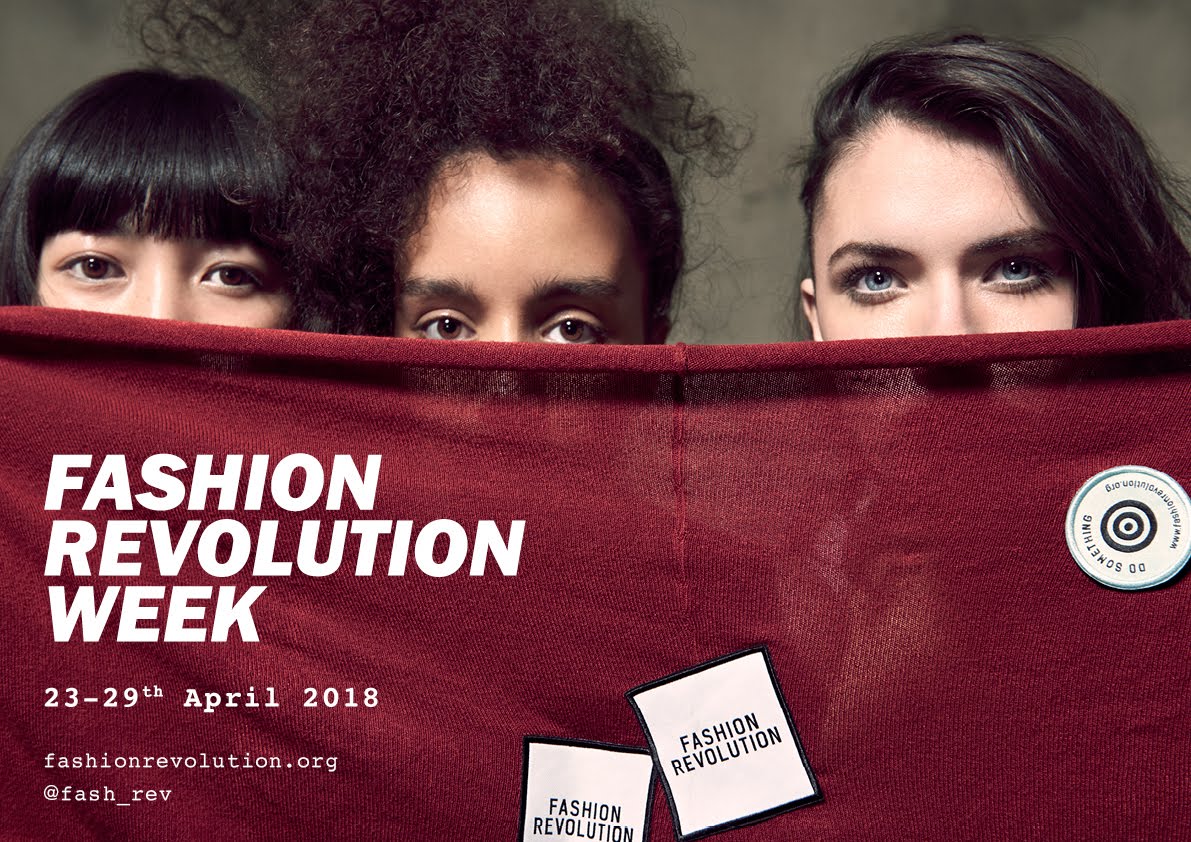 FASHION REVOLUTION WEEK 2018 #whomademyclothes?