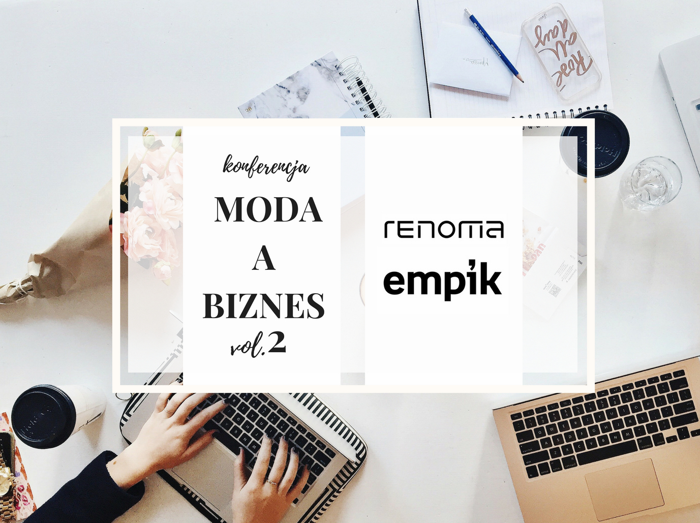 Konferencja MODA A BIZNES vol.2!