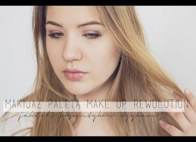 Makijaż paletką Make Up Rewolution ► Jakich kosmetyków używam? | Marta