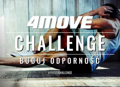 BUDUJ ODPORNOŚĆ W DOMU - PODEJMIJ WYZWANIE #4MOVECHALLENGE