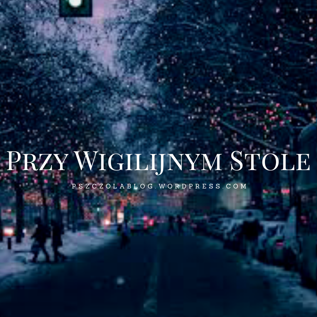 Przy Wigilijnym Stole