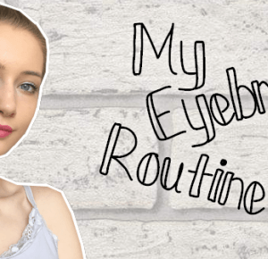 My eyebrow routine