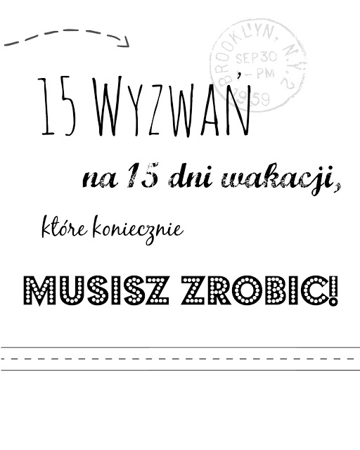 15 wyzwań na 15 dni wakacji! Te rzeczy musisz zrobić!