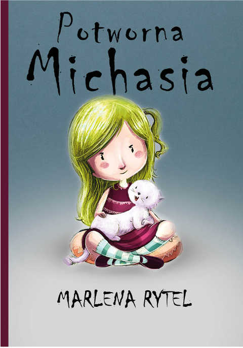 Potworna Michasia - Wydawnictwo Psychoskok - książki autorzy