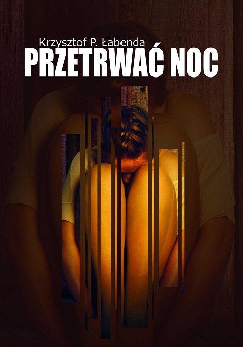 Przetrwać noc - Wydawnictwo Psychoskok - książki autorzy