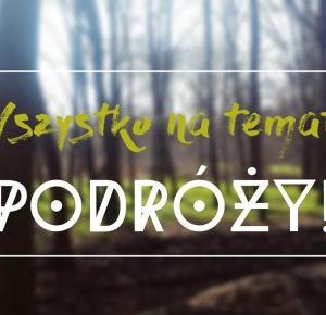 AARLENAA: ♪ (Nie)zmarnowany czas, czyli moje zdanie na temat podróżowania! ♪