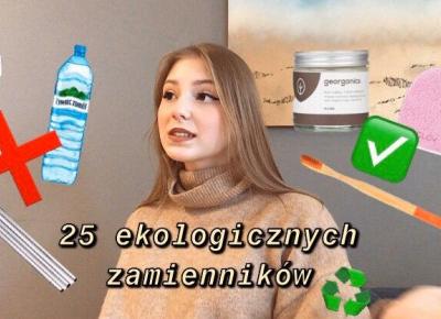 25 PROSTYCH EKO ZAMIENNIKÓW | Eco Swaps