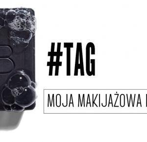 MAZGOO: #TAG - MOJA MAKIJAŻOWA HISTORIA