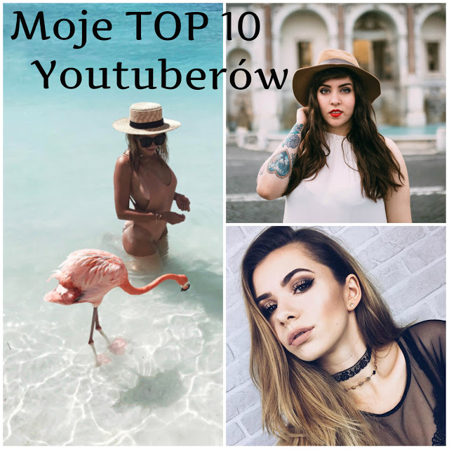 Moje Top 10 Youtuberów