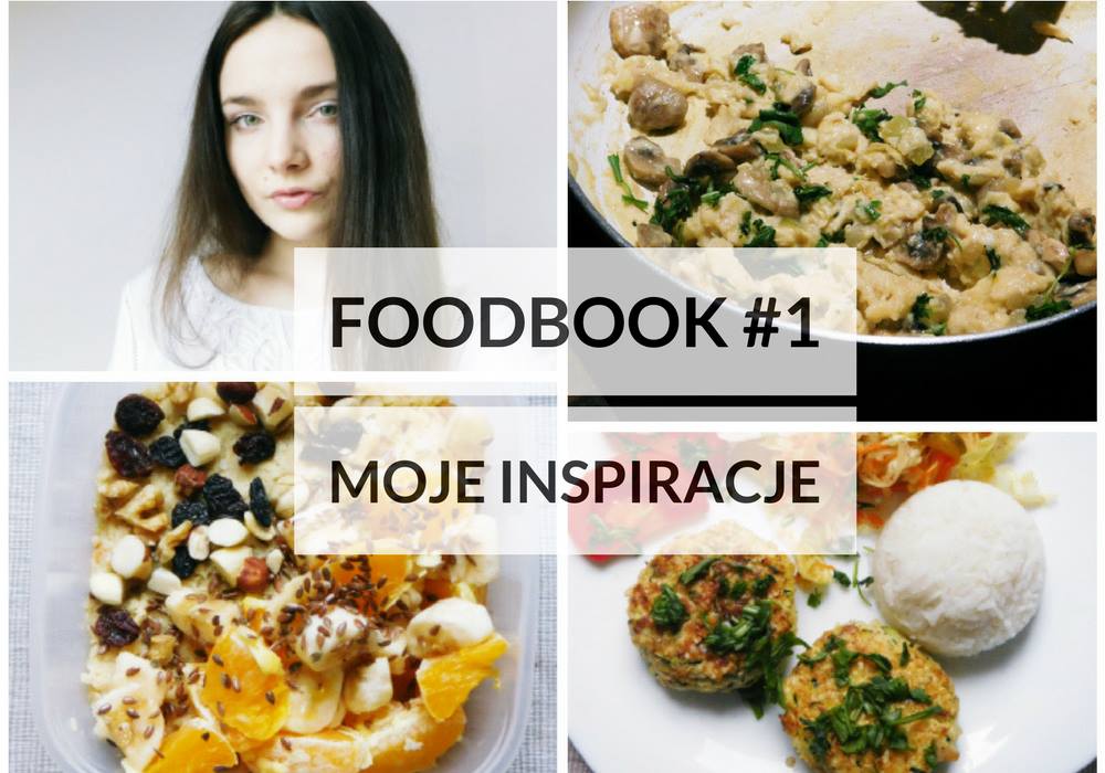 FOODBOOK #1 - Co jem w ciągu dnia?  
