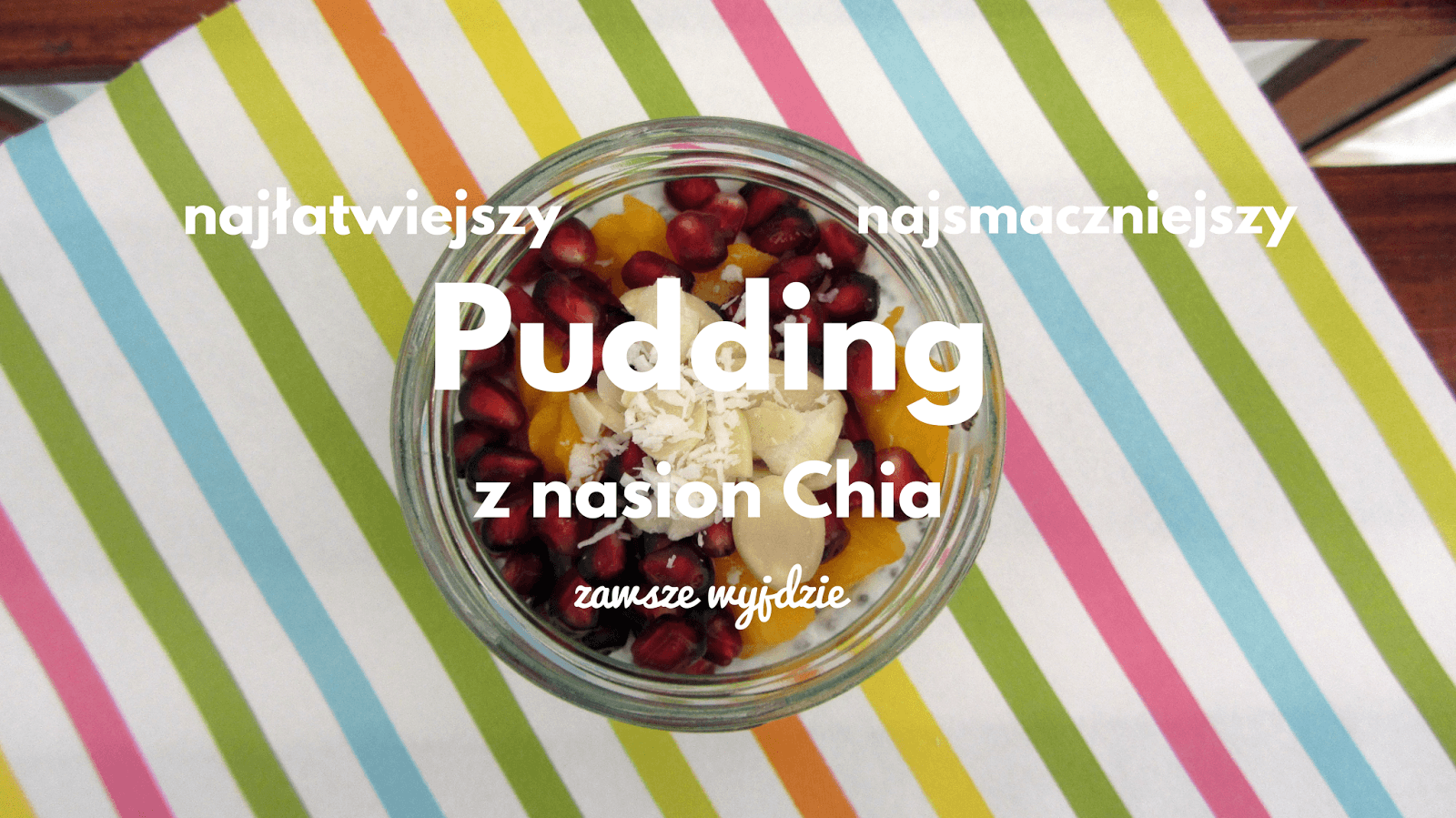 Najłatwiejszy i najsmaczniejszy pudding chia! | Emilia Miller