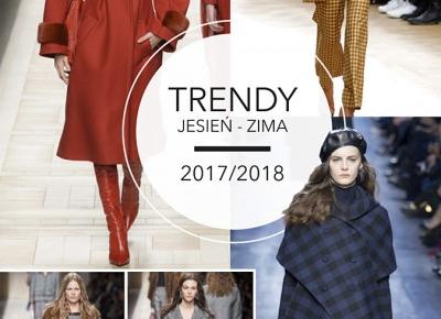 Trendy jesień-zima 2017/2018