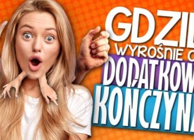 Gdzie wyrośnie Ci dodatkowa kończyna? | sameQuizy