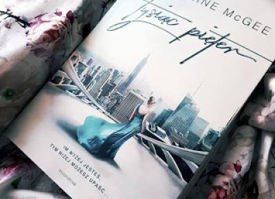 moja booktopia: Tysiąc pięter, Katharine McGee