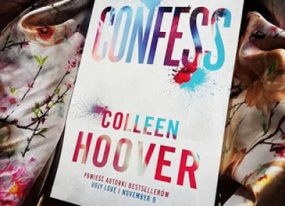 moja booktopia: Confess, Colleen Hoover