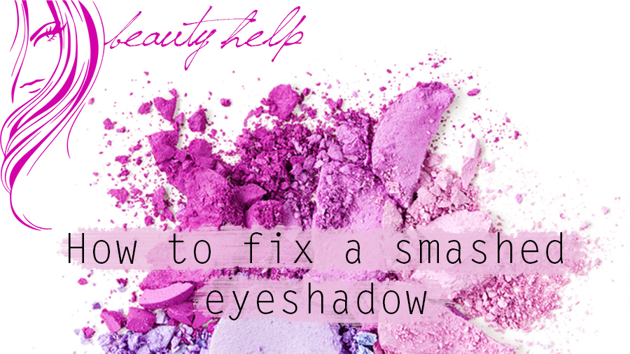 Beauty Help: How to Fix a Smashed Eyeshadow