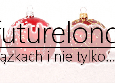 Inthefuturelondon: Blogmas #17-18: Piosenki, które wprowadzą Cię w świąteczny nastrój | Lifestyle