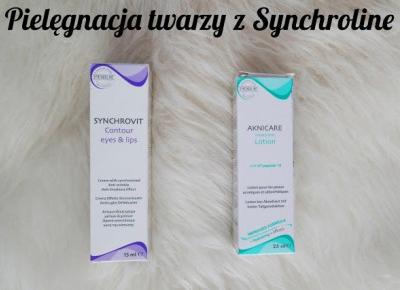 Pielęgnacja twarzy z Synchroline | Aknicare Treatment Lotion + Synchrovit Contour Eyes & lips