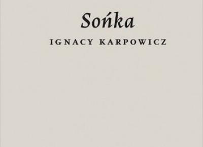 Kobieta na pierwszym planie | SOŃKA, Ignacy Karpowicz ⋆ Oh My Blog