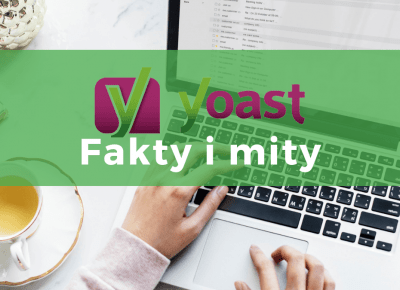 Yoast - Fakty I Mity - Damian Ślimak