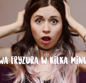 Nowa fryzura w kilka minut! • Ola Brzeska