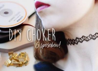 6 pomysłów na chokery DIY i jak je zrobić • Ola Brzeska