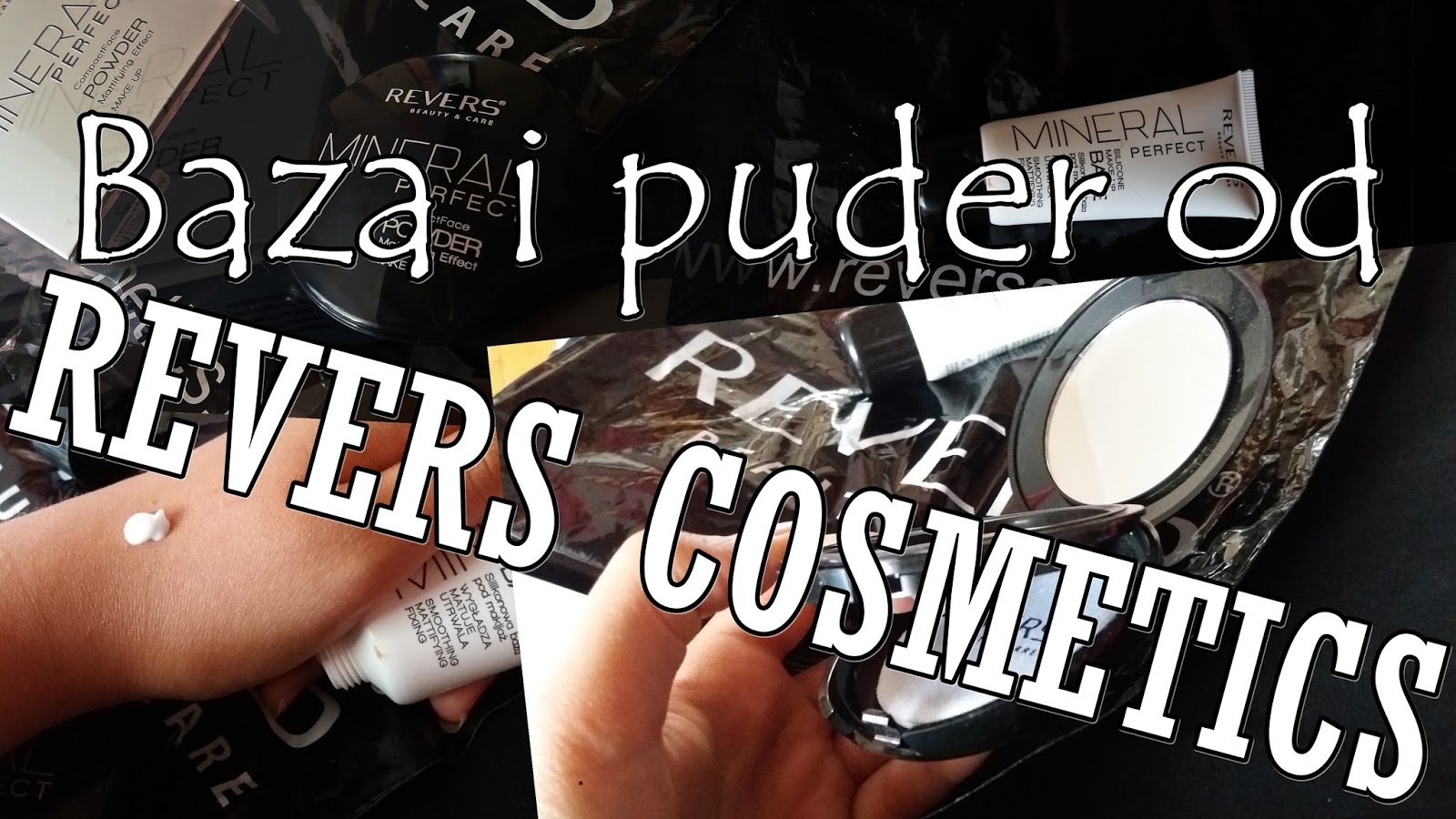 Baza pod makijaż i puder mineralny od Revers Cosmetics | Ruude Girls