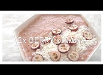 PYSZNE OWOCOWE SMOOTHIE 100% RAW | 2XBERRYXNANA