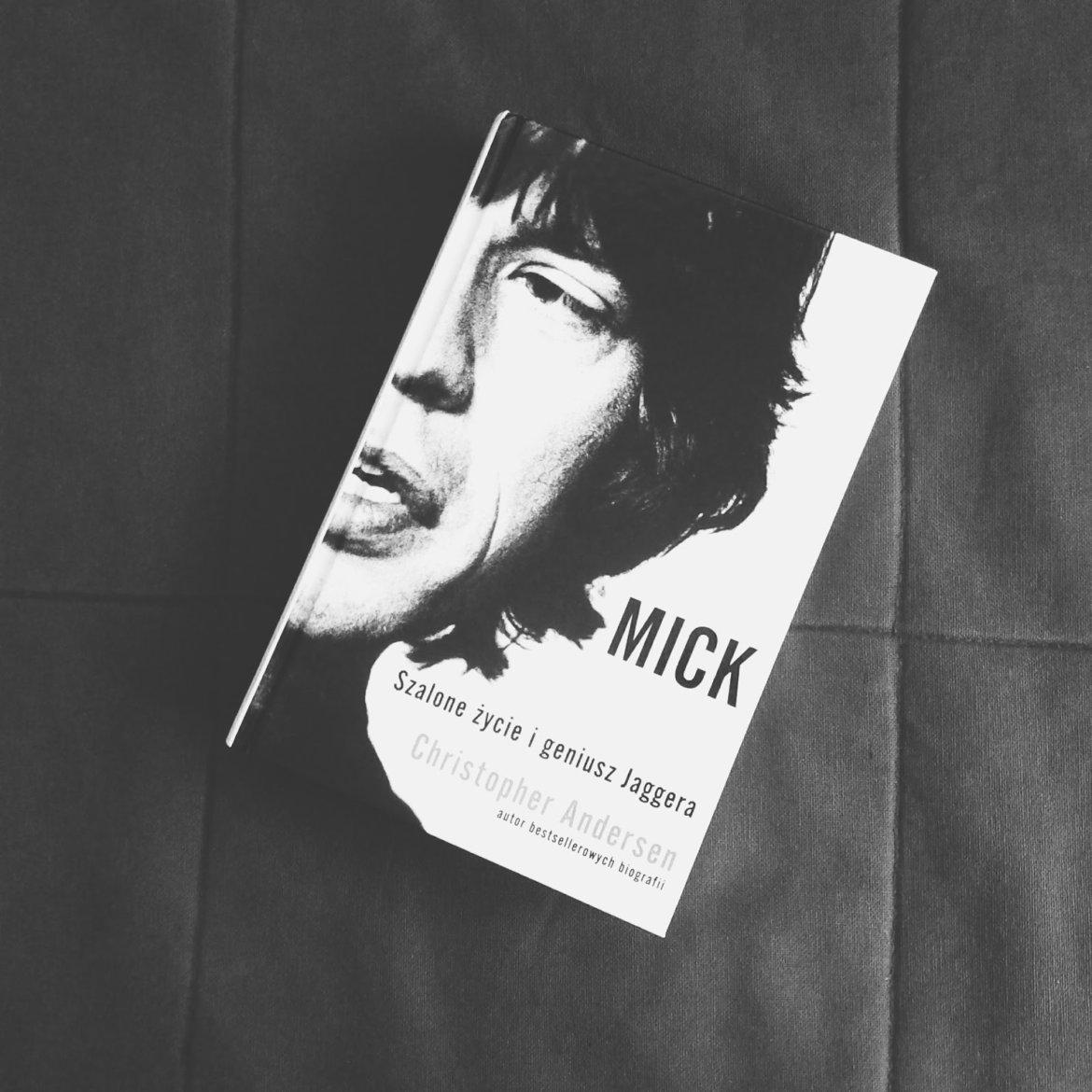Recenzja książki Mick Szalone życie i geniusz Jaggera | pani designer
