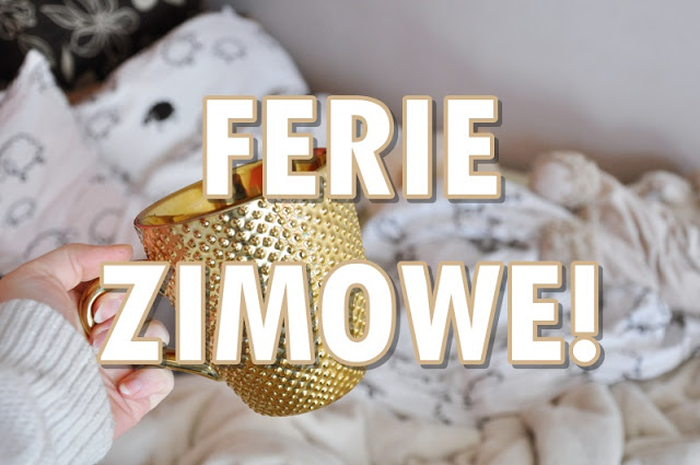 Paulina Bagińska: Ferie Zimowe!
