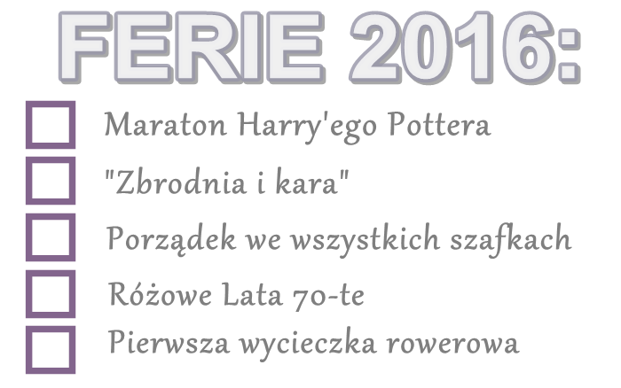                 Bakusiowe Bzdetki: FERIE 2016