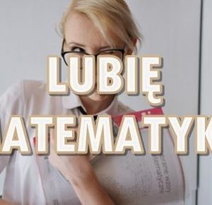 Paulina Bagińska: Lubię matematykę