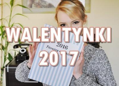 Paulina Bagińska: Walentynki 2017