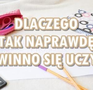 Paulina Bagińska: Dlaczego tak naprawdę się uczysz?