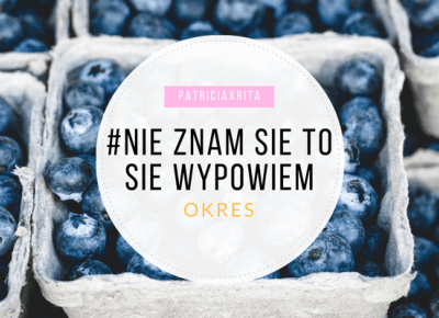  #NieZnamSięToSięWypowiem OKRES