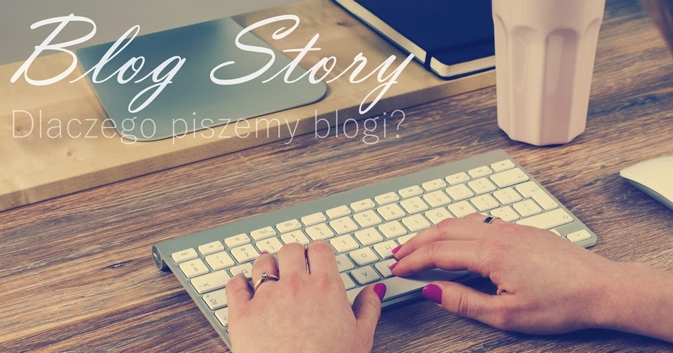 Blog story — dlaczego piszemy blogi?   Co bloger może wpisać do CV? 
