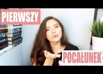 Historia pierwszego pocałunku | Storytime #2