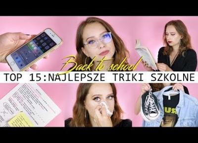 BACK TO SCHOOL 2018: Szkolne triki