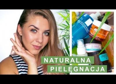 MOJA PIELĘGNACJA CERY || Cera mieszana || Najlepsze naturalne kosmetyki