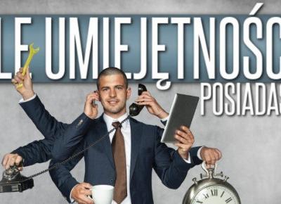 Ile umiejętności posiadasz?