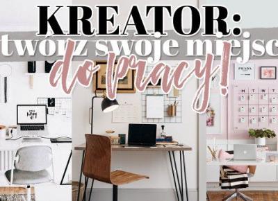 Kreator: Stwórz swoje idealne miejsce pracy w domu!