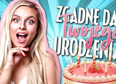 Zgadnę datę Twojego urodzenia!