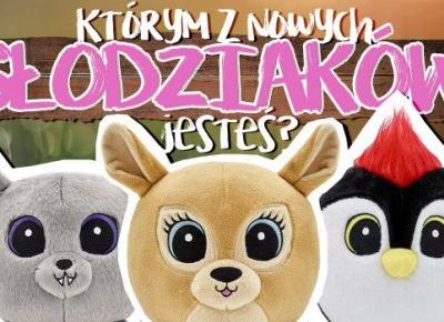 Którym z nowych Słodziaków jesteś?