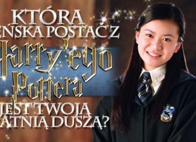 Która damska postać z Harry'ego Pottera jest Twoją bratnią duszą?