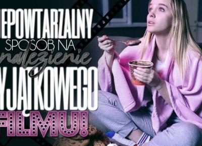 Niepowtarzalny sposób na znalezienie wyjątkowego filmu!