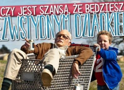 Czy jest szansa, że będziesz Bezwstydnym Dziadkiem?