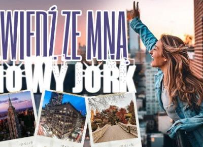 Wybierz się ze mną na wycieczkę po Nowym Jorku!