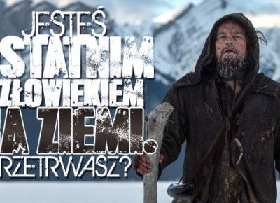 Jesteś ostatnim człowiekiem na Ziemi. Czy uda Ci się przetrwać?