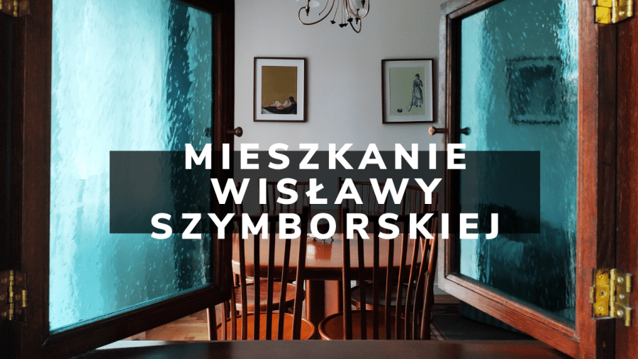 Nocowałam w mieszkaniu Wisławy Szymborskiej (i ty też możesz!)